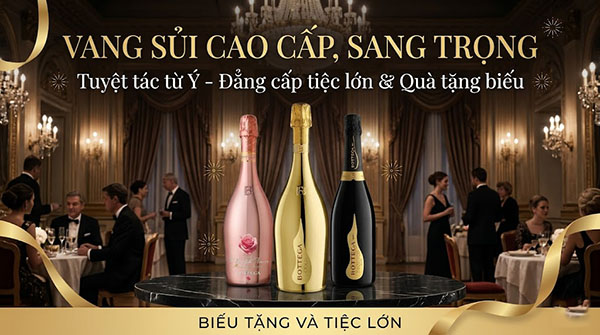 vang sparkling đáng uống 2026: vang nổ bottega gold giá tốt
